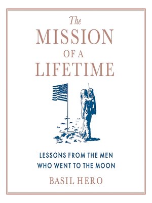 cover image of The Mission of a Lifetime